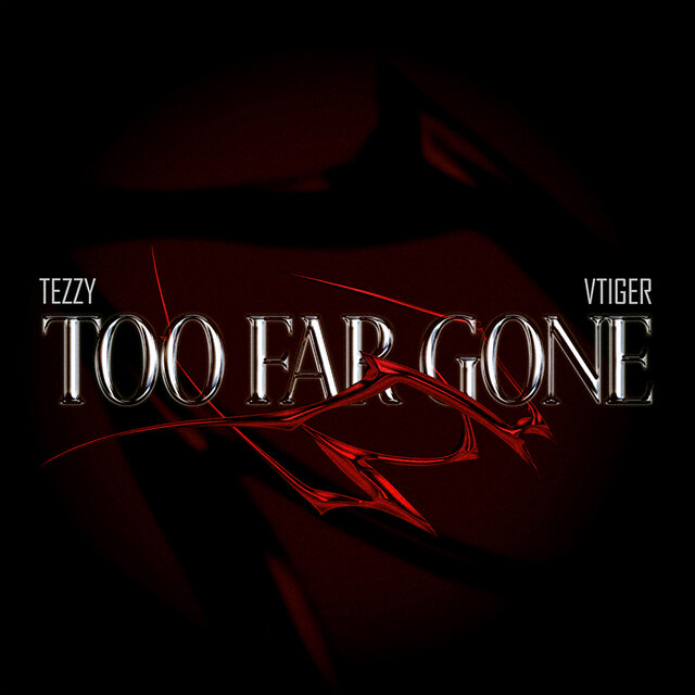 Too Far Gone
