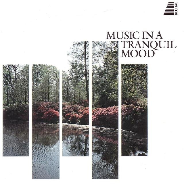Music In A Tranquil Mood (Digital Only)