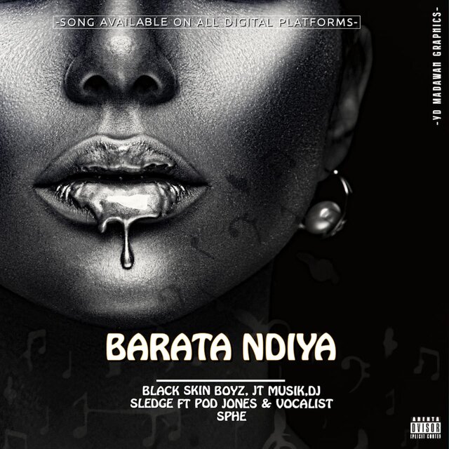 Barata Ndiya (feat. Pyrolastic, Pod Jones & Vocalist Sphe)