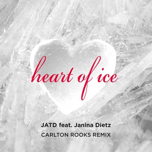 Heart of Ice (feat. Janina Dietz) [Carlton Rooks Remix]