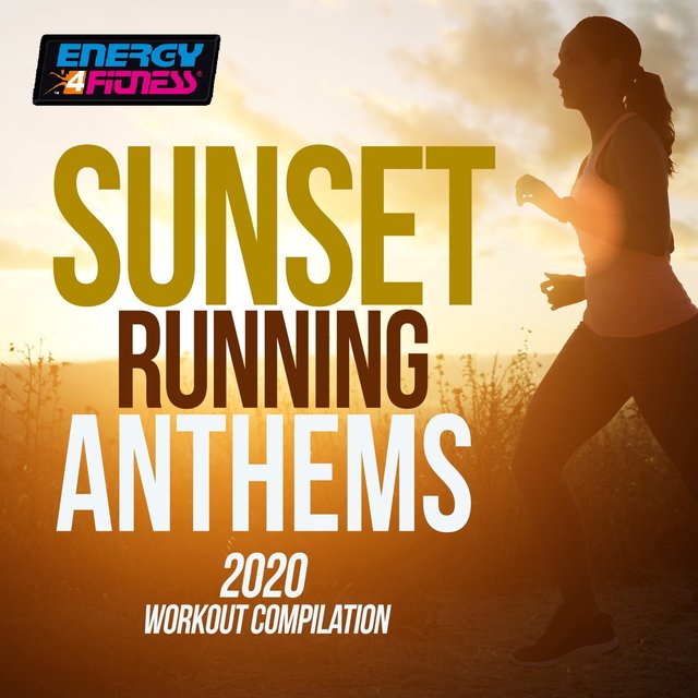 Sunset Running Anthems 2020 Workout Compilation (15 Tracks Non-Stop Mixed Compilation for Fitness & Workout - 128 Bpm)