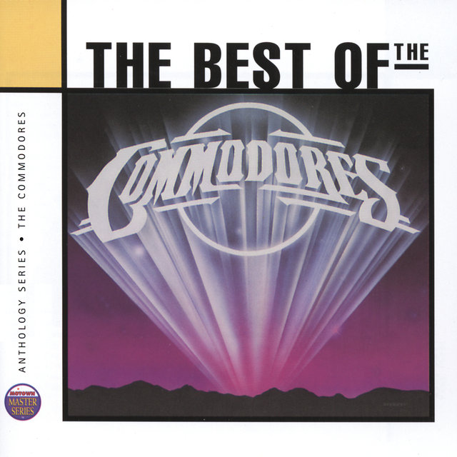 Anthology The Commodores By The Commodores On Tidal the commodores by the commodores on tidal