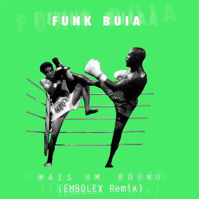 Mais um Round (Embolex Remix)