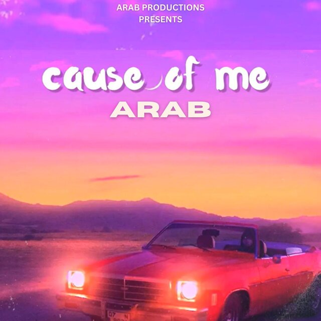 Cause Of Me