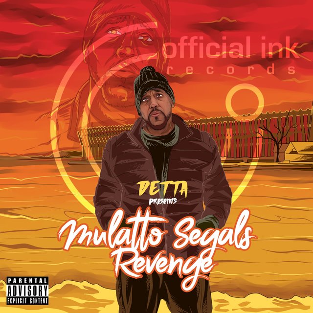 Detta Presents Mulatto Segals Revenge