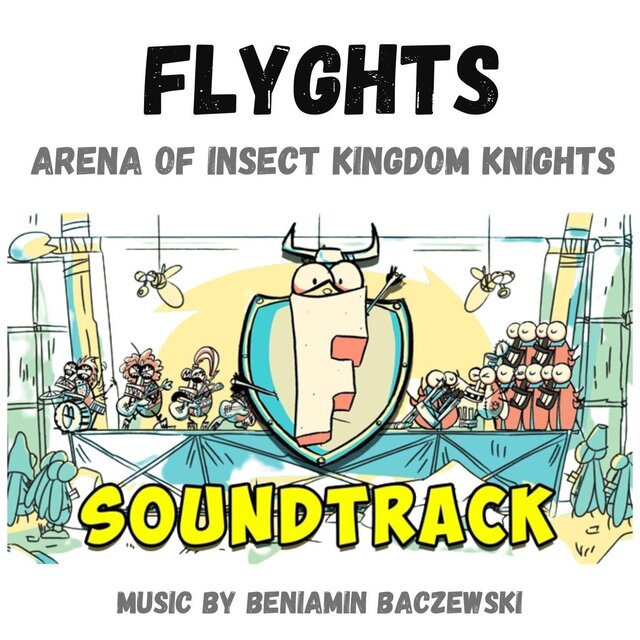 Flyghts. Arena Of Insect Kingdom Knights (Original Game Soundtrack)