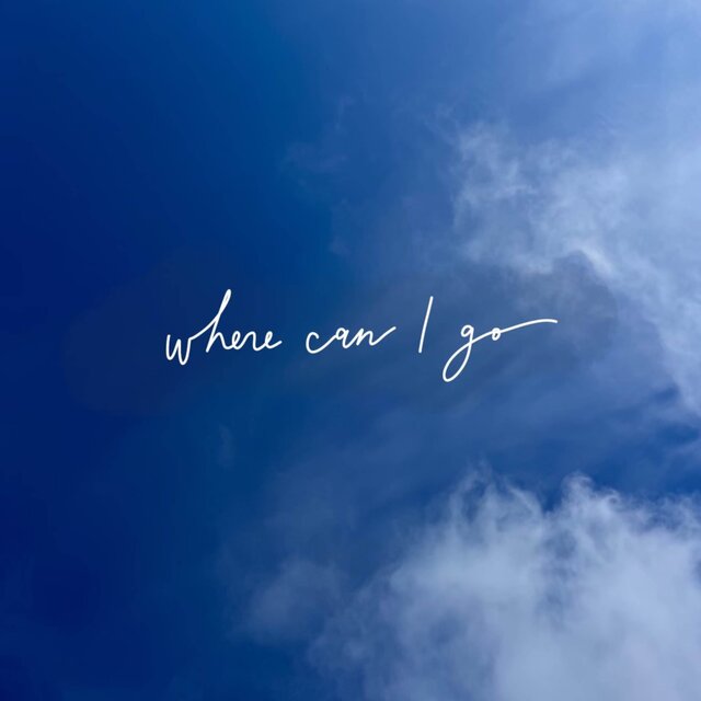 Where Can I Go