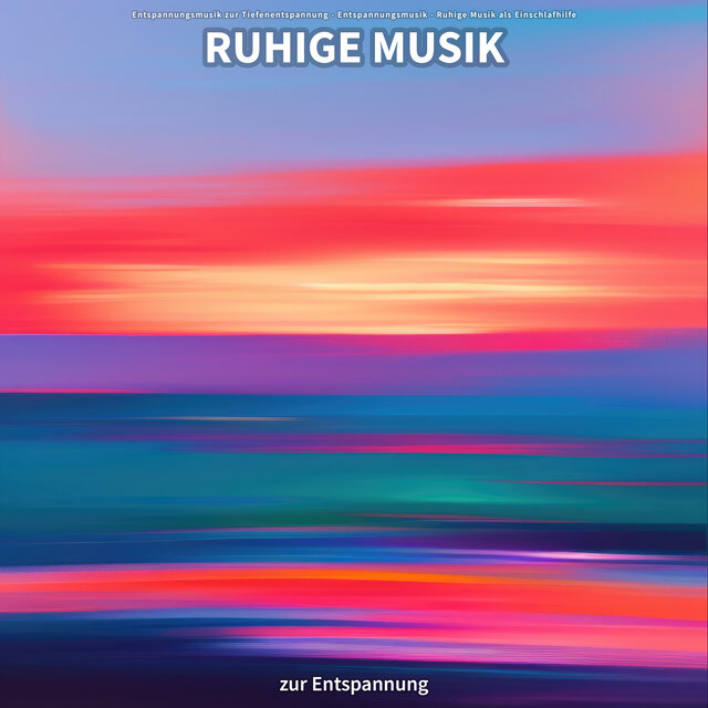 Ruhige Musik zur Entspannung