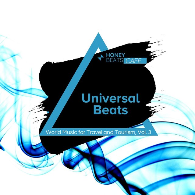 Universal Beats - World Music For Travel And Tourism, Vol. 3