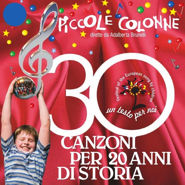 30 canzoni per 20 anni di storia (Festival of the european songs by children - un testo per noi)