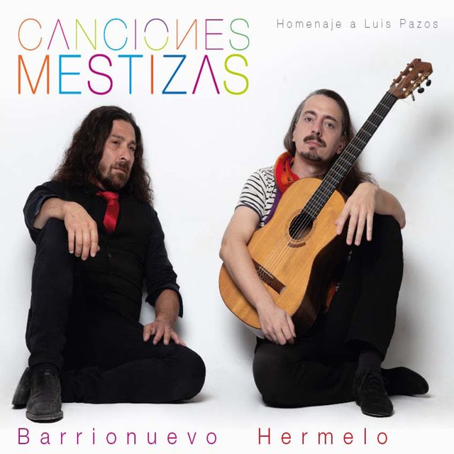 Canciones Mestizas (Homenaje a Luis Pazos)