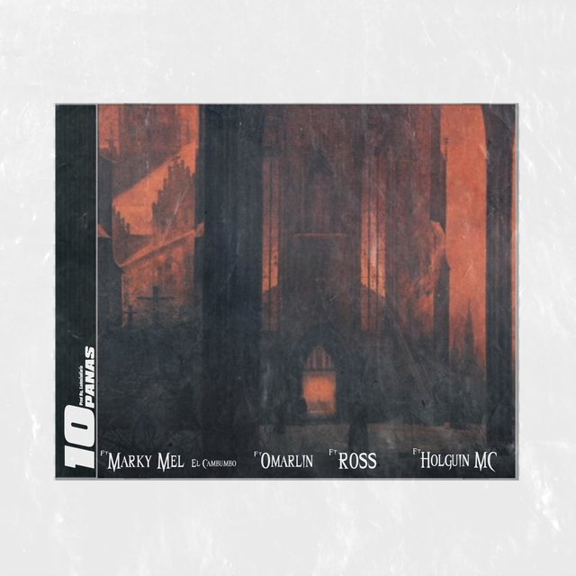 10 Panas (feat. Marky Mel el Cambumbo, Omarlin, Ross & HolguinMc)