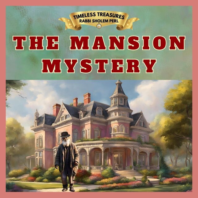 THE MANSION MYSTERY