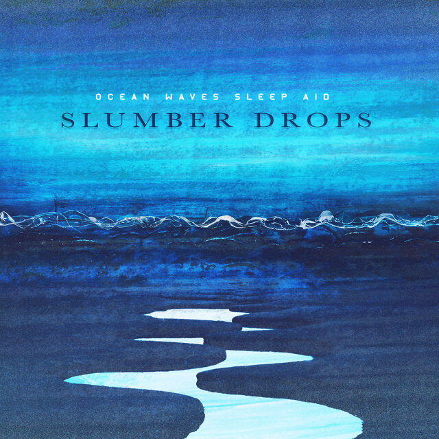 Slumber Drops