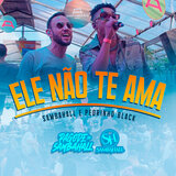 Ele Não Te Ama