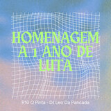 Homenagem A 1 Ano De Luta