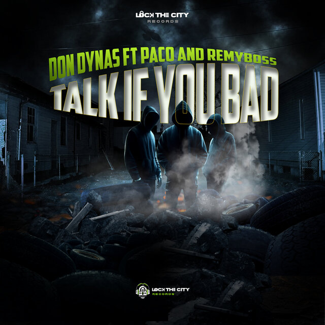 Talk if you bad