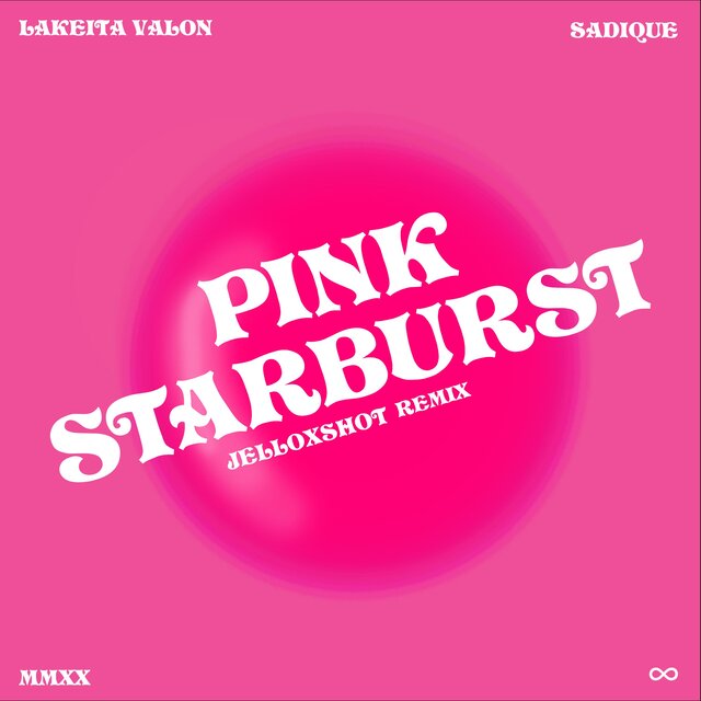 Pink Starburst (feat. Sadique)
