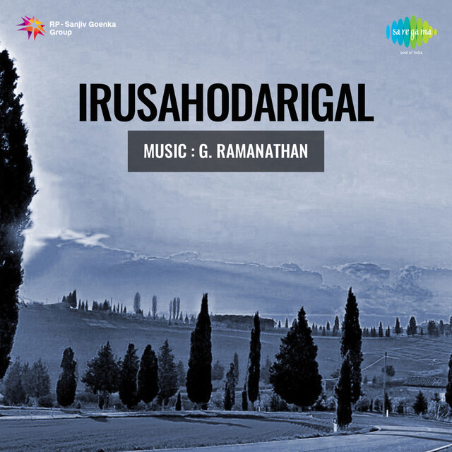 Irusahodarigal (Original Motion Picture Soundtrack)