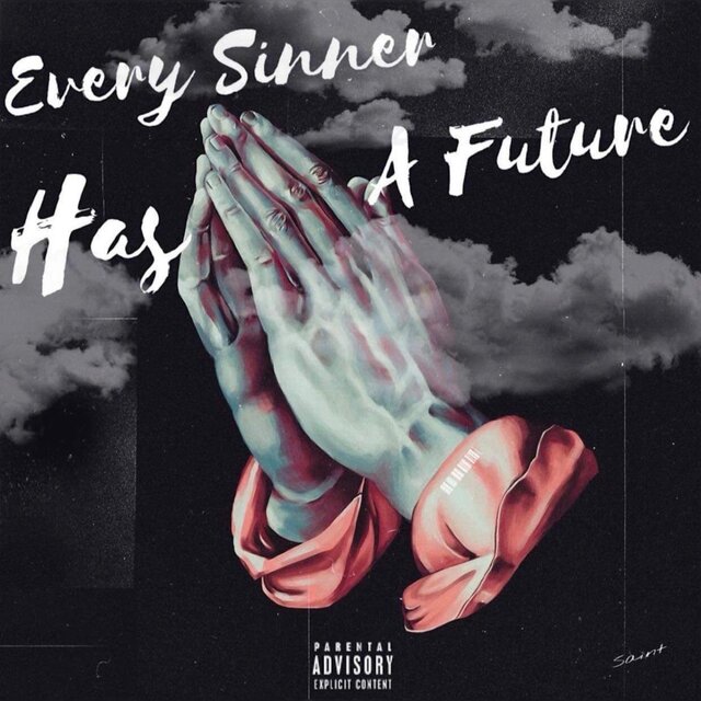 Every Sinner Has A Future