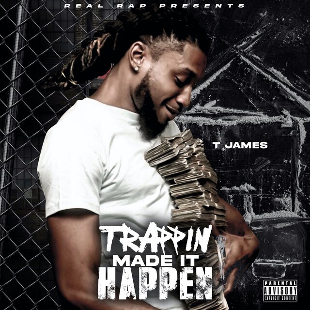 Trappin Made It Happen