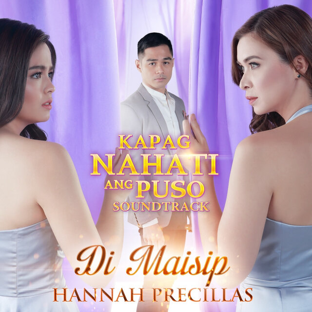 Di Maisip (Original Soundtrack of Kapag Nahati Ang Puso)