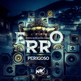 Erro Perigoso