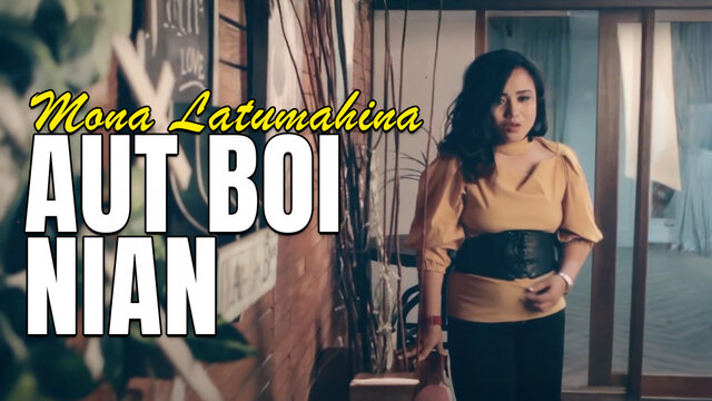 Mona Latumahina - AUT BOI NIAN (Official Lyrics Video)