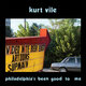 Cover art for album Philadelphia's been good to me by Kurt Vile