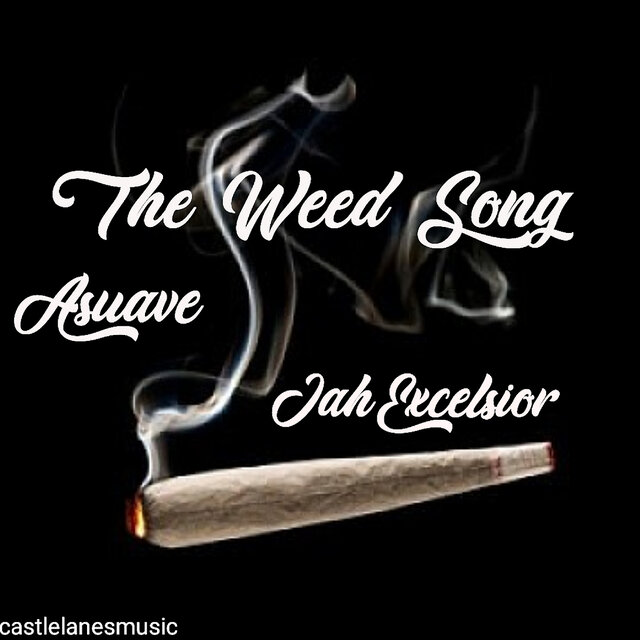 The Weed Song