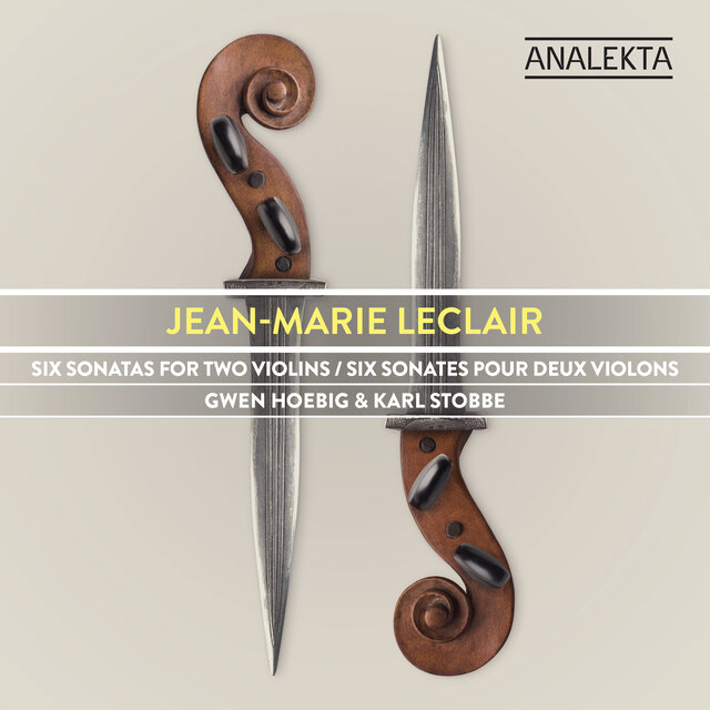 Leclair: Six Sonatas for Two Violins, Op. 3