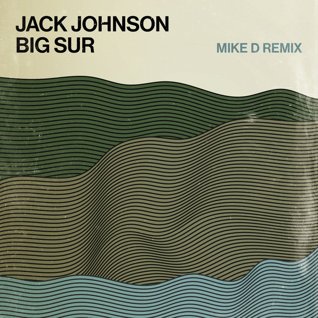 Big Sur (MIke D Remix)