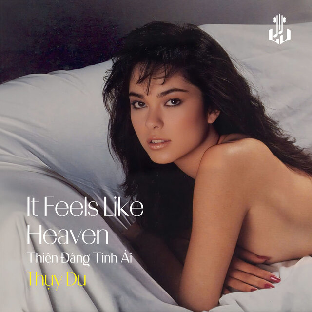 It Feels Like Heaven (Thiên Đàng Tình Ái) (Remastered)