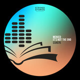 It's Not The End (Original Mix)