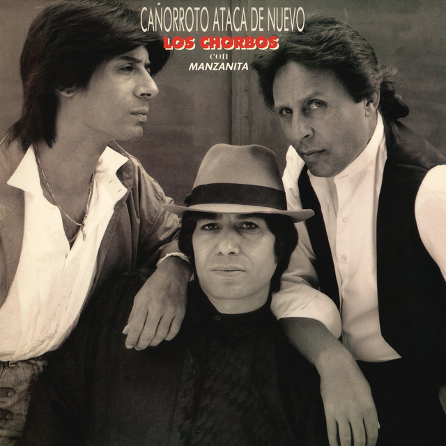 Caño Roto Ataca De Nuevo (with Manzanita) (Remasterizado 2021)