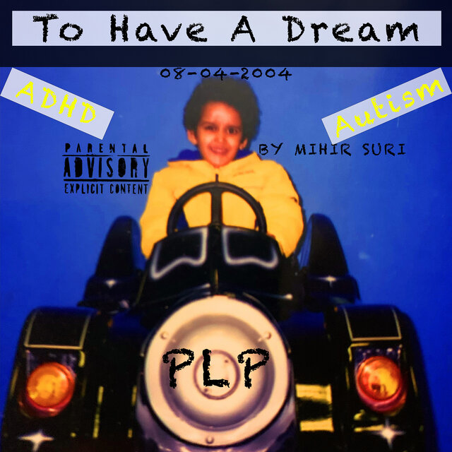 To Have a Dream