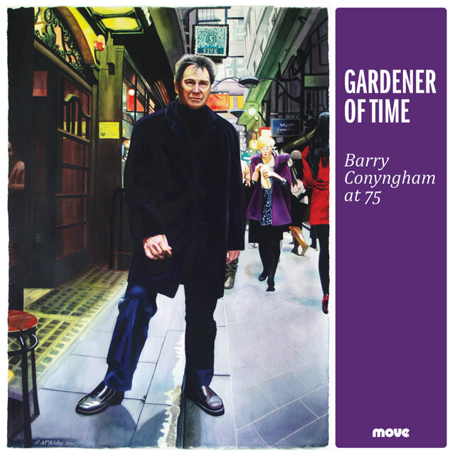 Gardener of Time: Barry Conyngham at 75