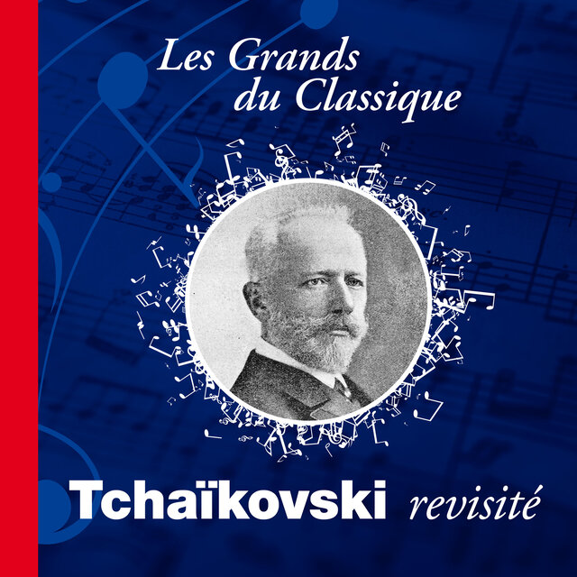 Tchaikovski revisité