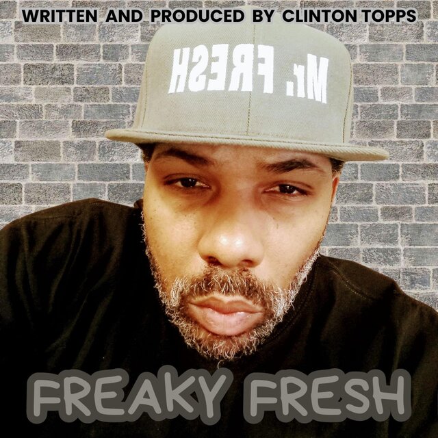FREAKY FRESH