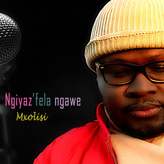 Ngiyaz'fela Ngawe