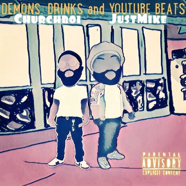 Demons, Drinks and YouTube Beats
