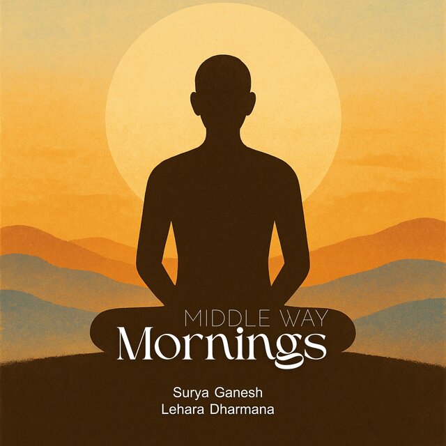 Middle Way Mornings