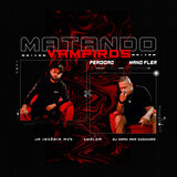 Matando Vampiros