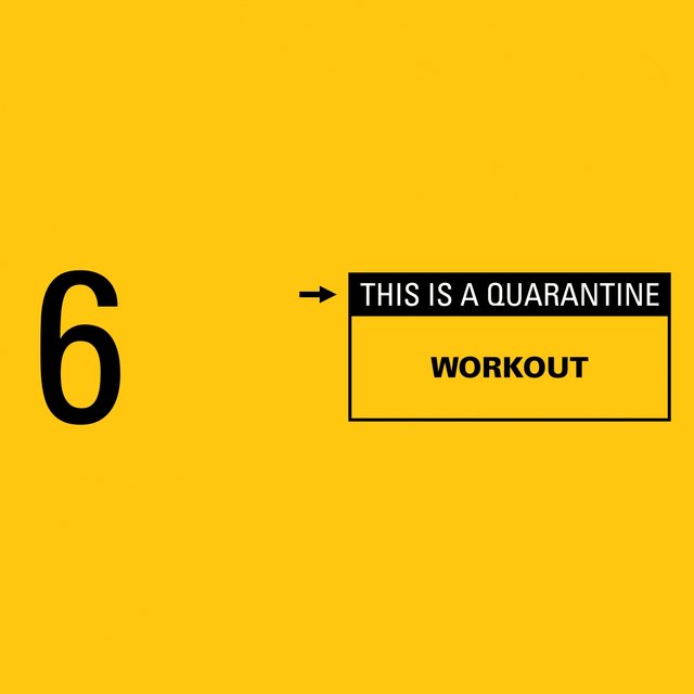 Workout (This Is a Quarantine)