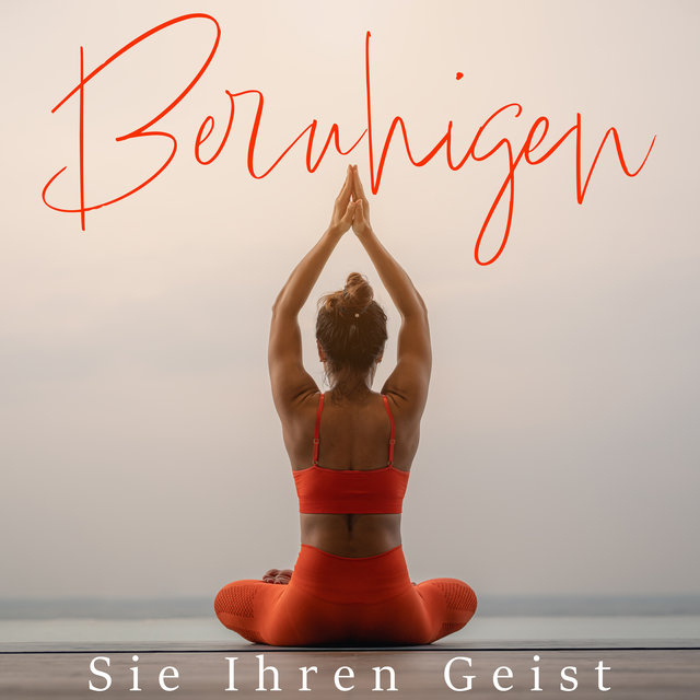 Beruhigen Sie Ihren Geist: Hintergrund-Chor Meditationsmusik