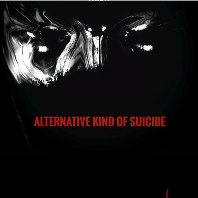 Alternative Kind of Suicide
