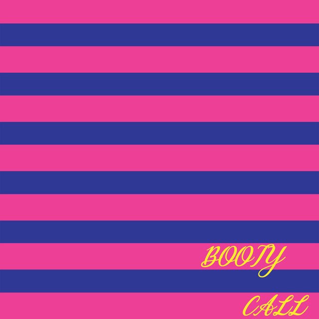 Booty Call (Blow Your Mind)