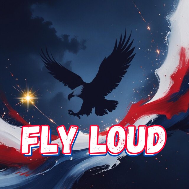Fly Loud