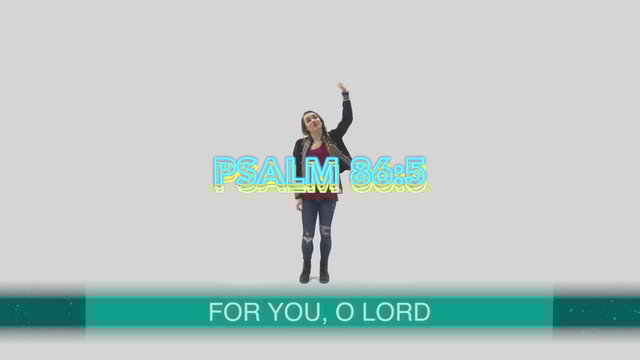 Psalm 86:5 (Dance Lyric Video)
