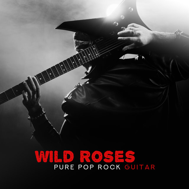 Wild Roses (Pure Pop Rock Guitar)